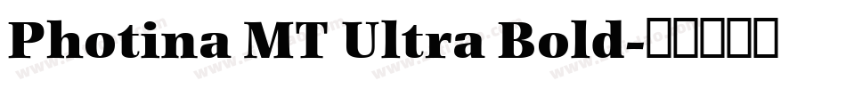 Photina MT Ultra Bold字体转换